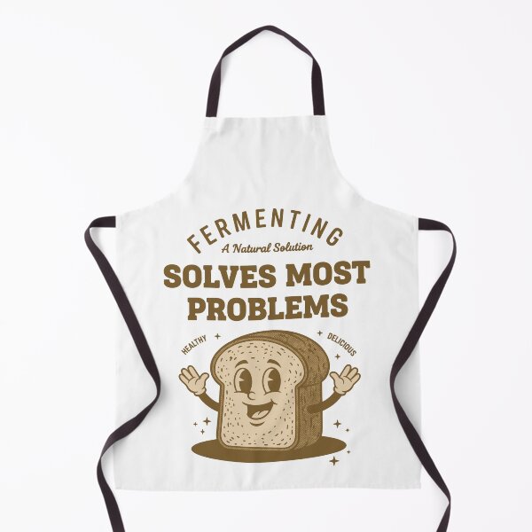 Item preview, Sourdough Bread Baking Fermenting Solves Most designed and sold by LuminOrb.
