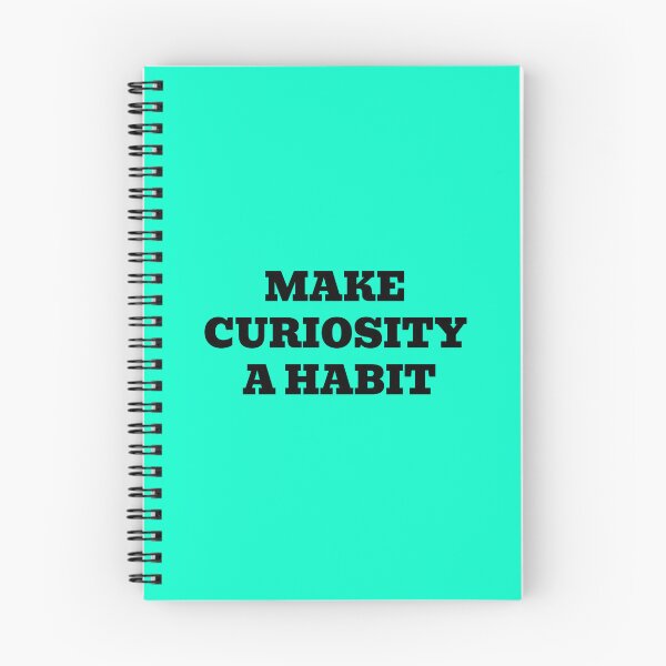 Item preview, Make Curiosity a Habit designed and sold by WakeNBake-Tees.