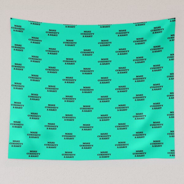 Item preview, Make Curiosity a Habit designed and sold by WakeNBake-Tees.