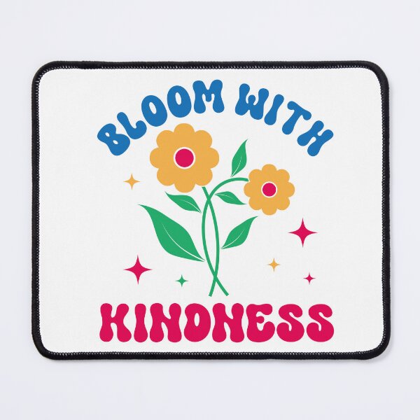 Item preview, BLOOM WITH KINDNESS designed and sold by LOVEARTDESIGN.