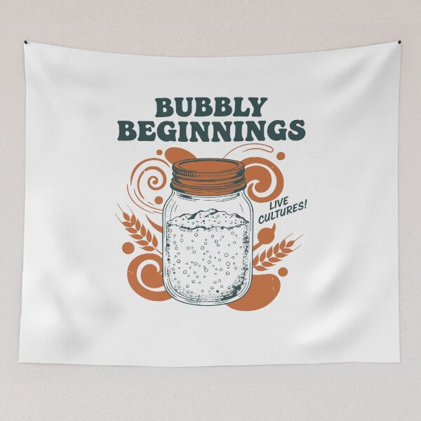 Item preview, Sourdough Bubbly Beginnings Live Cultures Baking designed and sold by LuminOrb.