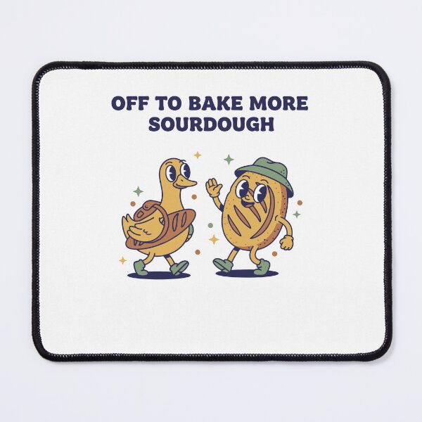 Item preview, Off To Bake More Sourdough Bread Baking Era designed and sold by LuminOrb.