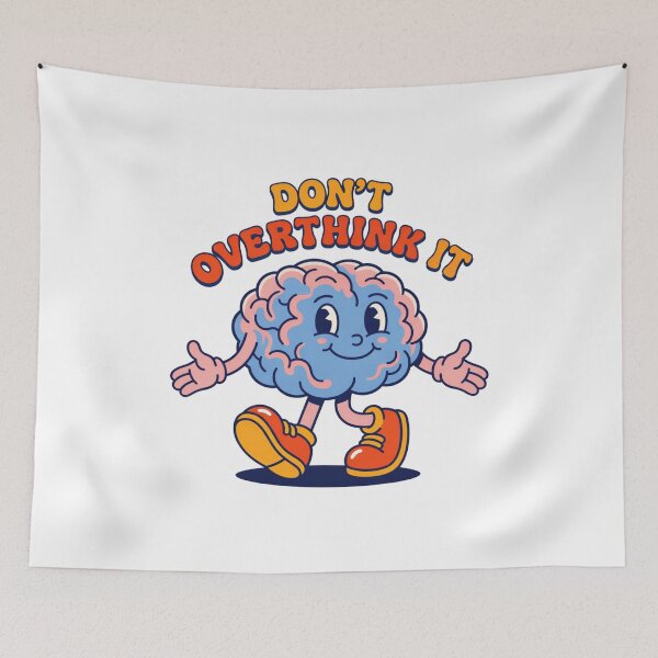 Item preview, Don't Overthink It – Funny Brain Cartoon Motivation Retro Design designed and sold by quietvisualsco.