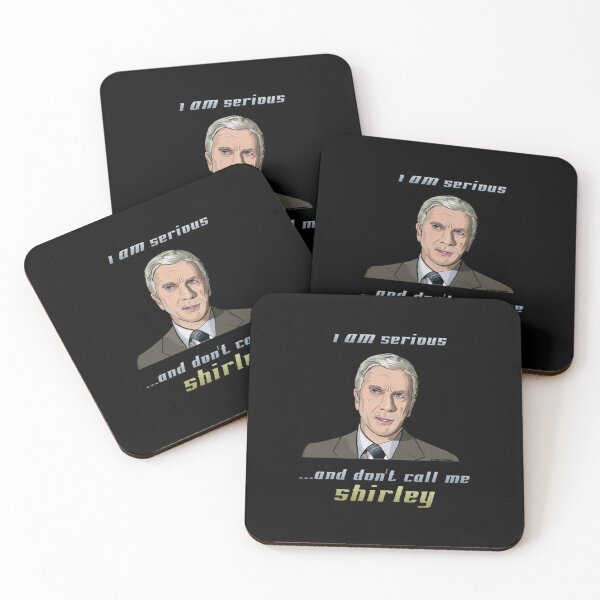 Item preview, I Am Serious And Don't Call Me Shirley Surely You Can't Be Serious. designed and sold by Laxmicreations.
