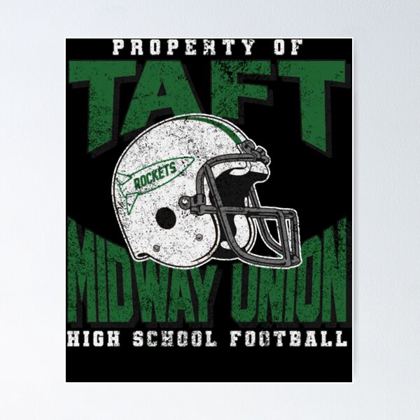 Item preview, Property Of Taft Midway Union High School Football Rockets [Distressed]  designed and sold by Laxmicreations.