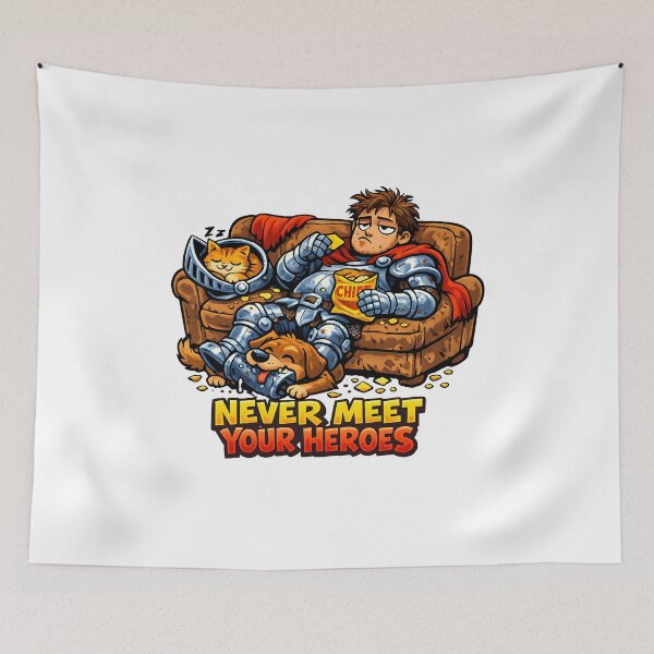Item preview, Never Meet Your Heroes — Funny Knight Humor designed and sold by FullHousePOD.