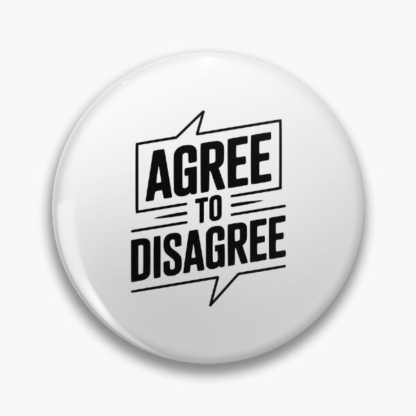 Item preview, Agree to Disagree designed and sold by Frank Ring.