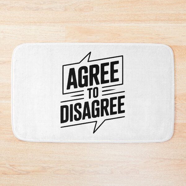 Item preview, Agree to Disagree designed and sold by Frank Ring.