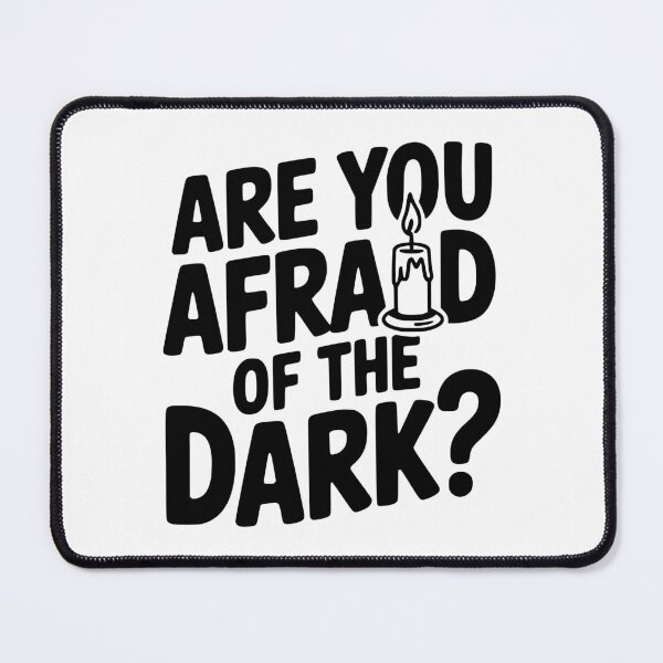 Item preview, Are You Afraid of the Dark? designed and sold by Frank Ring.