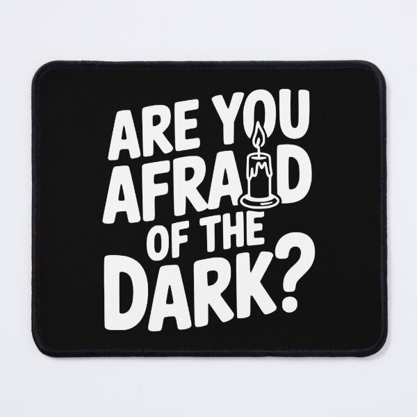 Item preview, Are You Afraid of the Dark? designed and sold by Frank Ring.