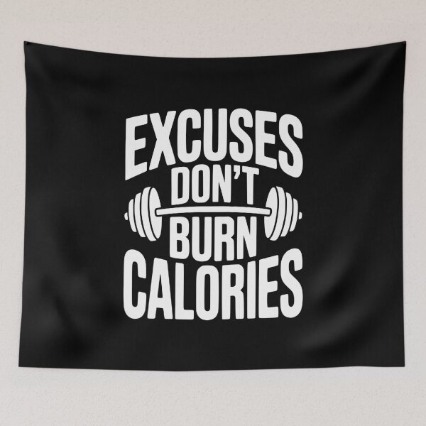 Item preview, Excuses Don't Burn Calories designed and sold by Frank Ring.