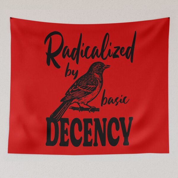 Item preview, Radicalized by Basic Decency Shirt Human Rights Resist designed and sold by Colorfulman.