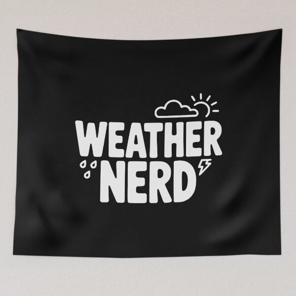 Item preview, Weather Nerd designed and sold by Frank Ring.