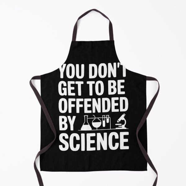 Item preview, You Don't Get to be Offended by Science designed and sold by Frank Ring.