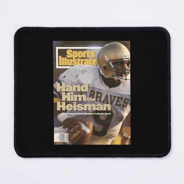 Item preview, Hand Him The Heisman Quaterback Steve Mcnair Of Alcorn State College Sports Illustrated designed and sold by jadefujiwara.