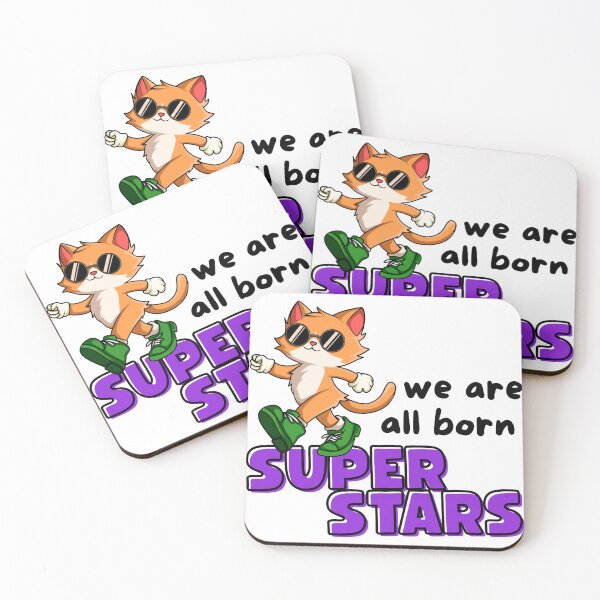 Item preview, We Are All Born Superstars  designed and sold by Eggroll the Cat.