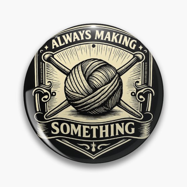 Item preview, Always making something  designed and sold by Iail Ioa.