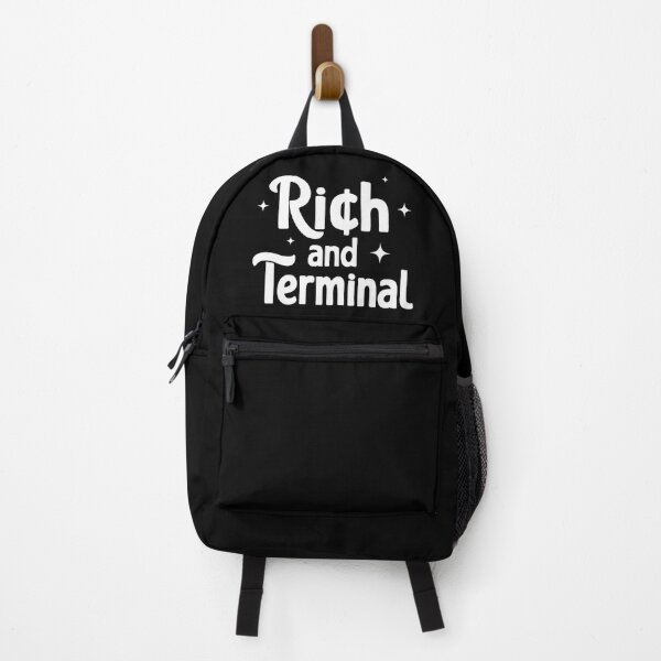 Item preview, RICH AND TERMINAL designed and sold by Mclickster.