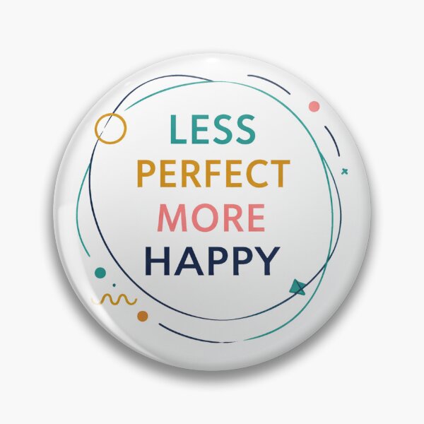 Item preview, Less perfect More happy designed and sold by Meemaart.