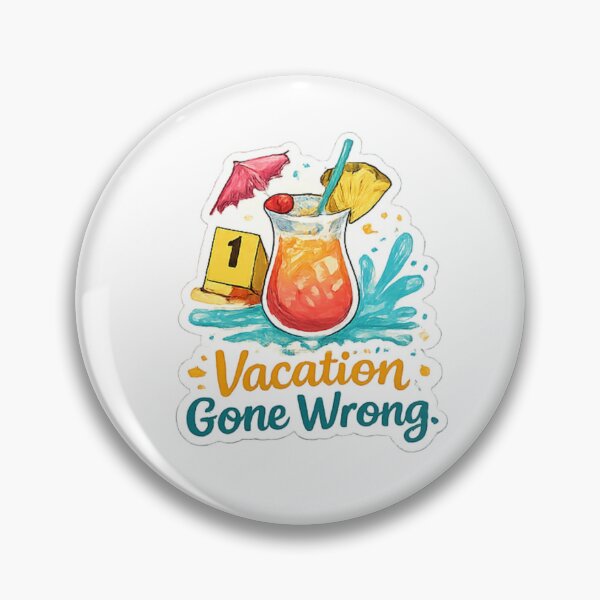Item preview, Vacation Gone Wrong designed and sold by ouatisworld.