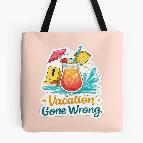 Item preview, Vacation Gone Wrong designed and sold by ouatisworld.