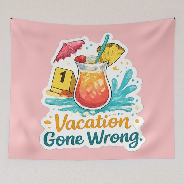 Item preview, Vacation Gone Wrong designed and sold by ouatisworld.