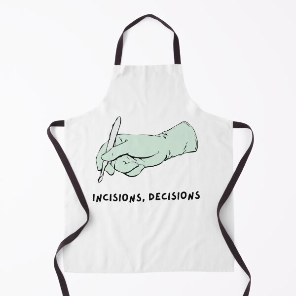 Item preview, Incisions, Decisions  designed and sold by TheMackieShop.
