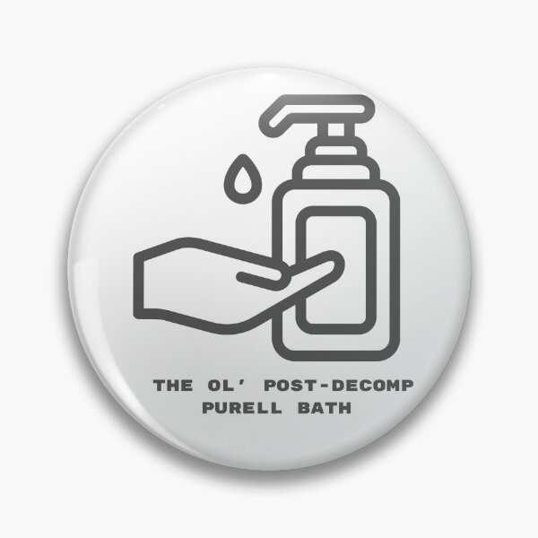 Item preview, Post-Decomp Purell Bath  designed and sold by TheMackieShop.