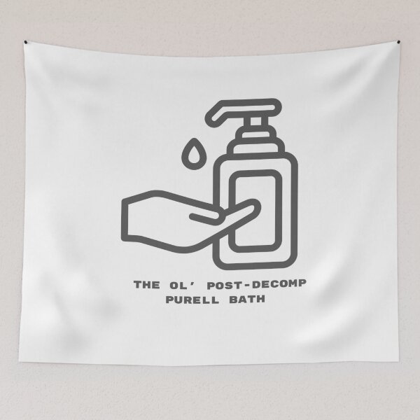 Item preview, Post-Decomp Purell Bath  designed and sold by TheMackieShop.