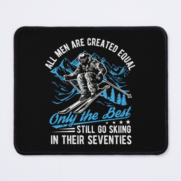 Item preview, All Men are Created Equal... 70th Birthday Skiing designed and sold by tigersLove.