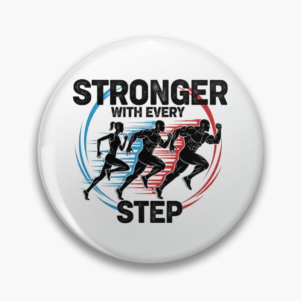 Item preview, Stronger with every step designed and sold by MaciejErdon.
