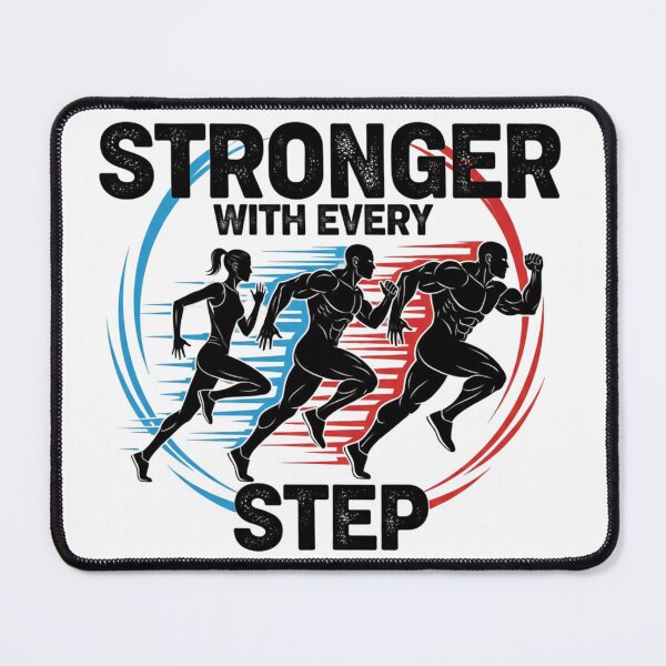 Item preview, Stronger with every step designed and sold by MaciejErdon.