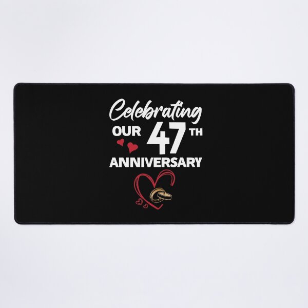 Item preview, Celebrating Our 47th Wedding Anniversary 47 Year of Marriage designed and sold by avashideout.
