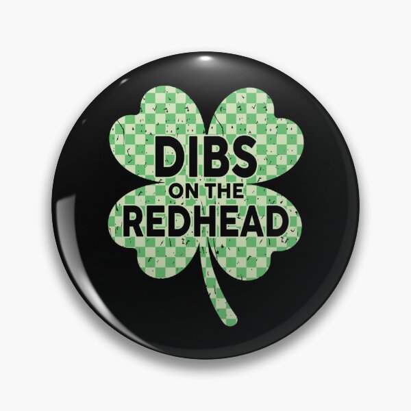 Item preview, Dibs on The Redhead Checkered Shamrock St Patricks Day designed and sold by avashideout.