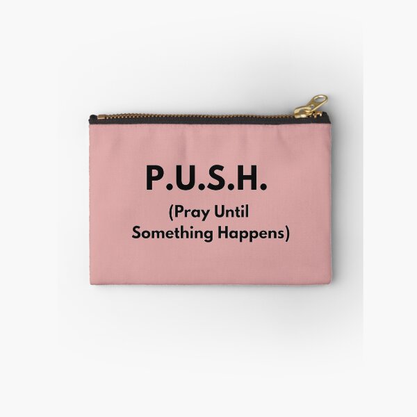 Item preview, P.U.S.H. – Pray Until Something Happens Christian Inspirational Quote designed and sold by Artsy Corner.