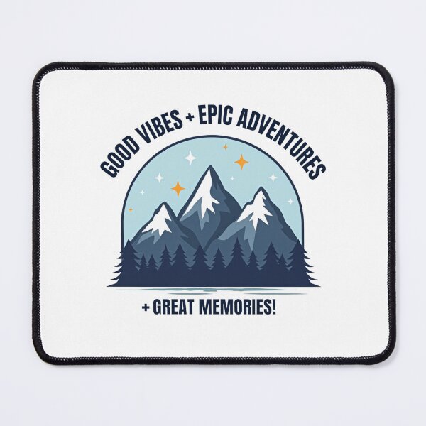 Item preview, Good Vibes + Epic Adventures + Great Memories Mountain Illustration designed and sold by Posiheal26.
