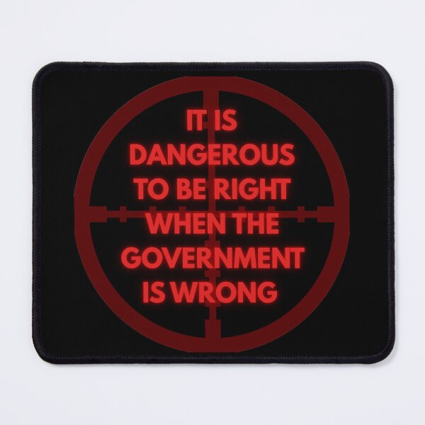 Item preview, It is dangerous to be right - Voltaire quote scoped out. designed and sold by jamesgerardking.