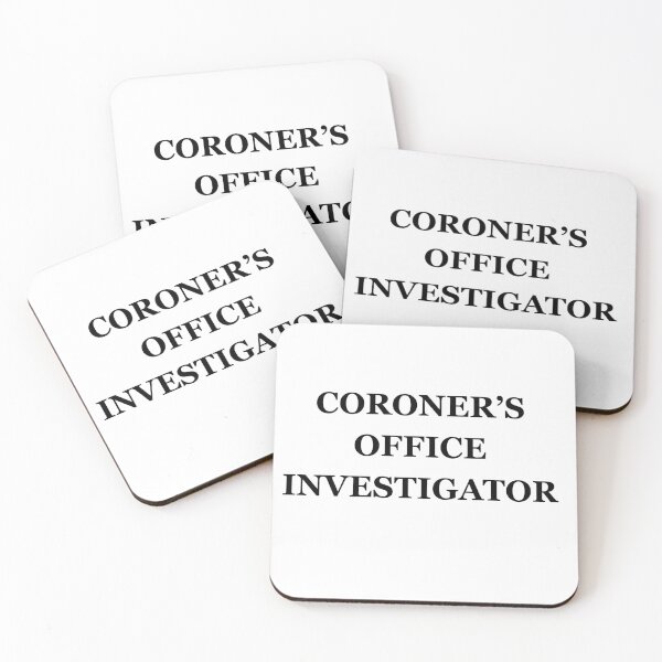 Item preview, Coroner's Office Investigator  designed and sold by TheMackieShop.