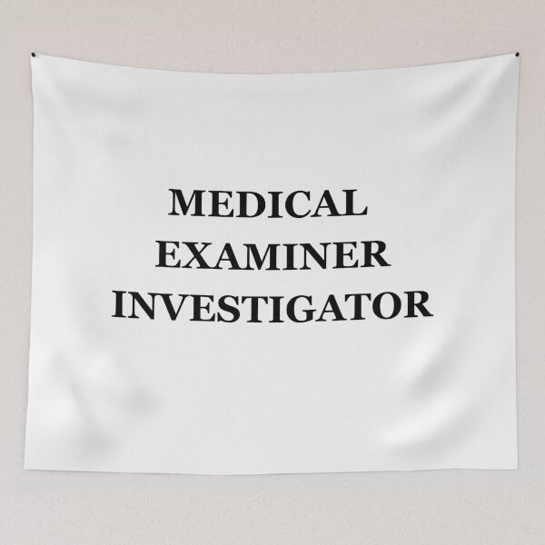 Item preview, Medical Examiner Investigator  designed and sold by TheMackieShop.