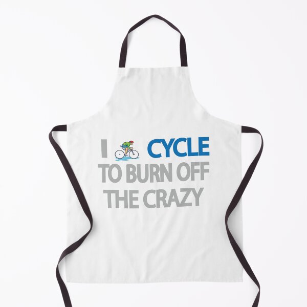 Item preview, I Cycle to Burn Off the Crazy Funny Cycling Humor Design designed and sold by Moriarty's Digital Visions.