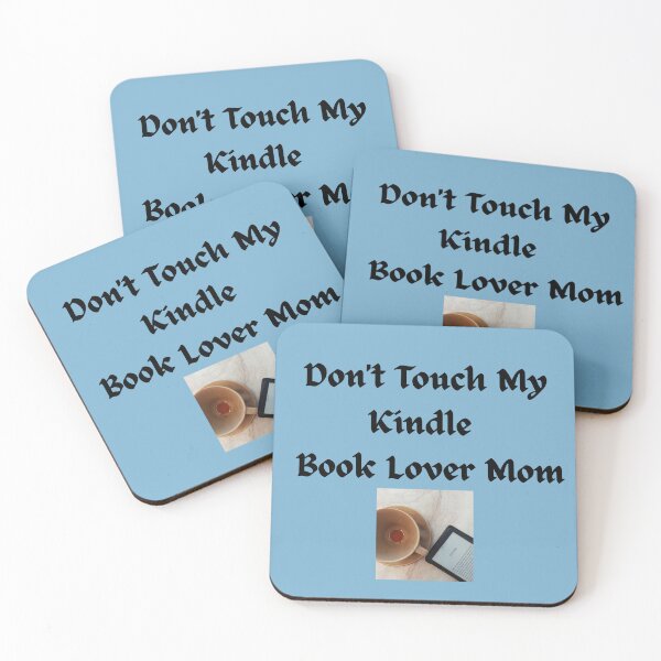 Item preview, Don't Touch My Kindle – Book Lover Mom Funny Reader Design designed and sold by Yassine SEBA.