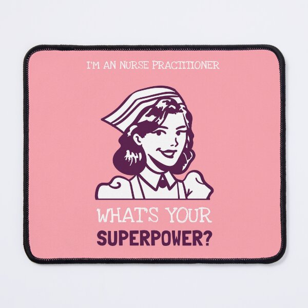 Item preview, I'm A Nurse Practitioner What's Your Superpower? designed and sold by LegendElite.