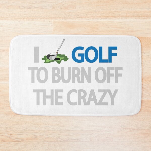 Item preview, I Golf to Burn Off the Crazy Funny Golfer Humor Design designed and sold by Moriarty's Digital Visions.