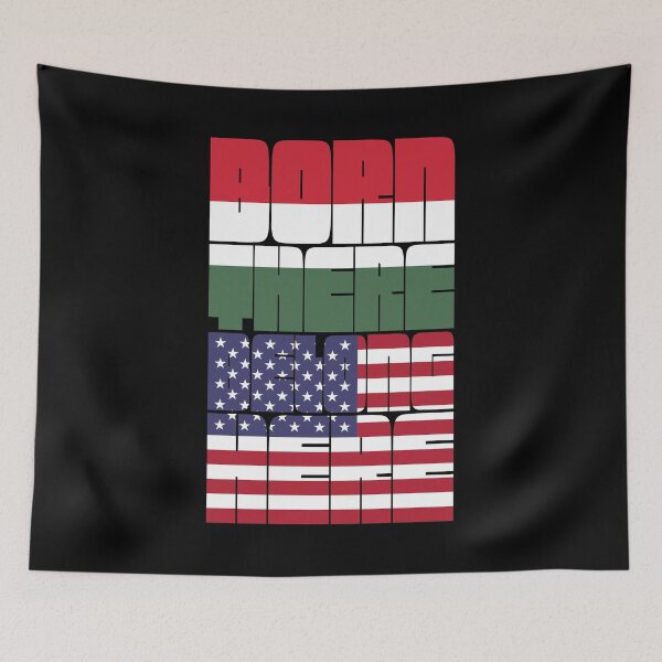 Item preview, Born Hungary Belong American designed and sold by FlagX.