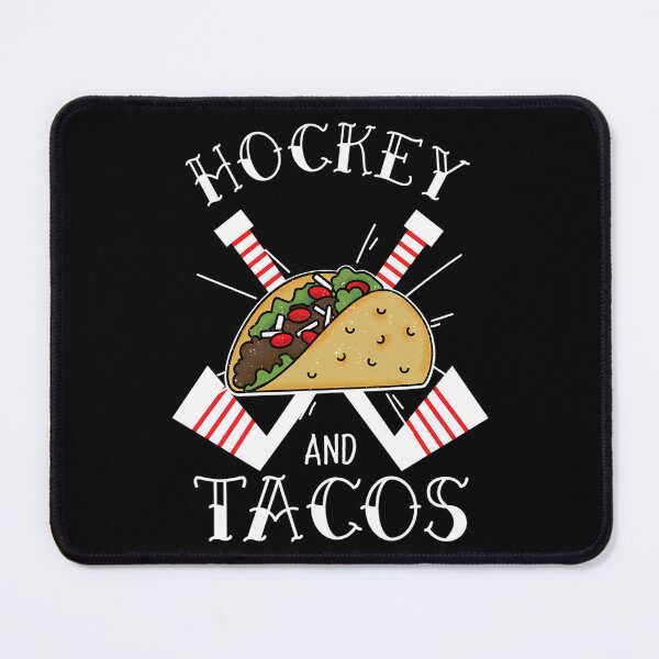 Item preview, Hockey And Tacos For Hockey And Tacos Lovers. designed and sold by kefayatullah.