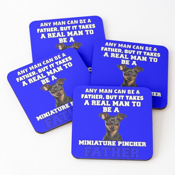 Item preview, Miniature Pincher Dog Owner Any Man Can Be A Father, But It Takes A Real Man To Be A Miniature Pincher Father designed and sold by fantasticdesign.