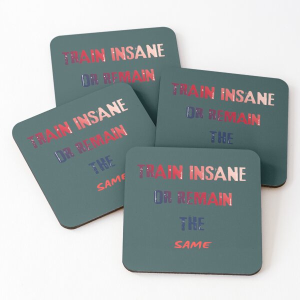 Item preview, Train Insane Gym Motivation Quote designed and sold by StorySeller85.