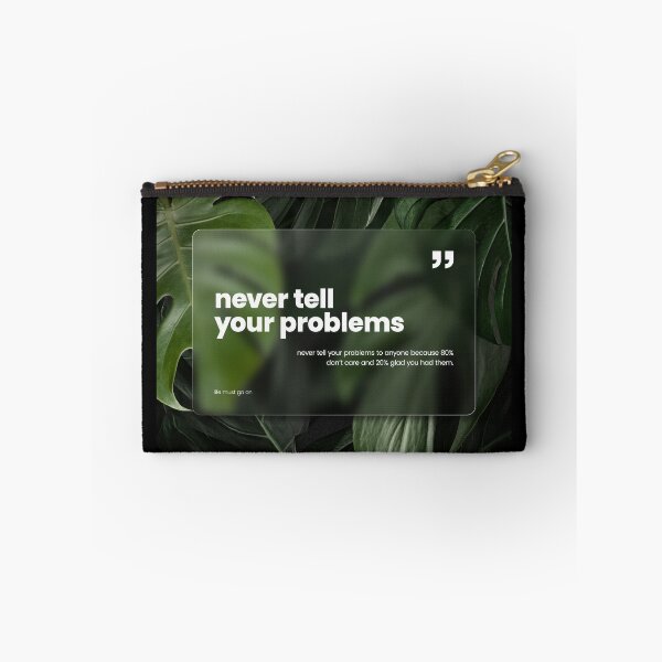 Item preview, never tell your problems designed and sold by anargamanoppo.