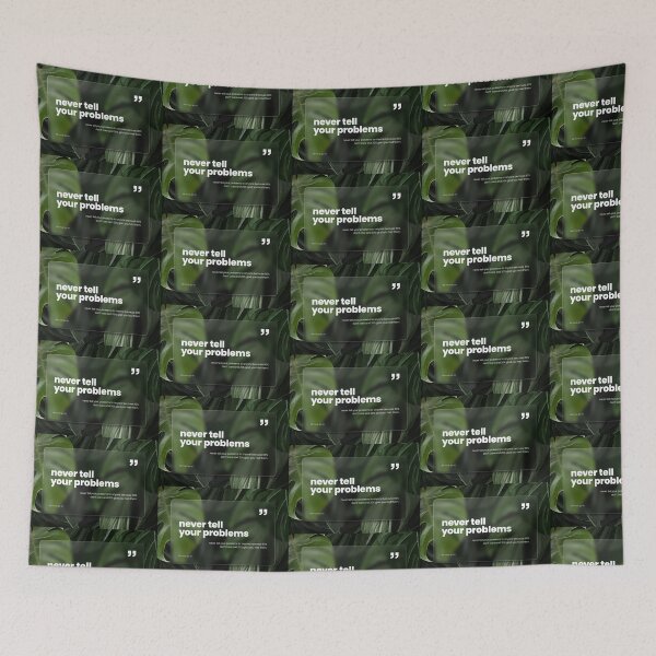 Item preview, never tell your problems designed and sold by anargamanoppo.