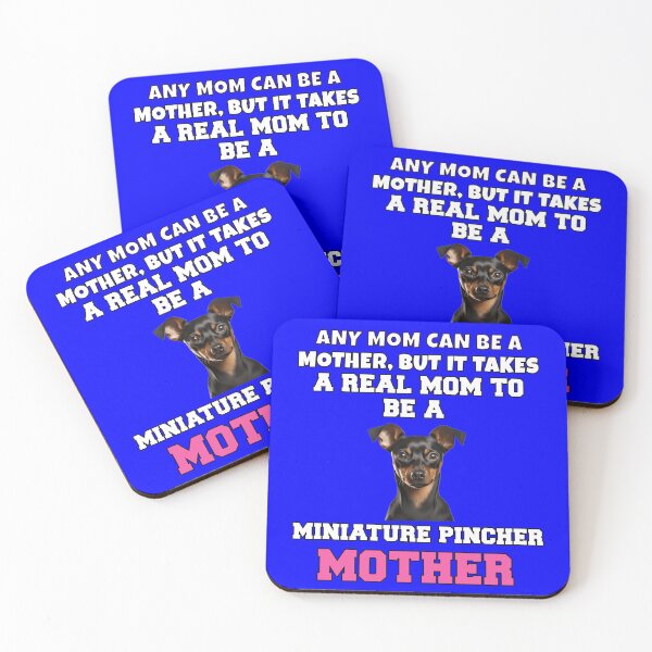 Item preview, Miniature Pincher Dog Owner Any Mom Can Be A Mother, But It Takes A Real Mom To Be A Miniature Pincher Mother designed and sold by fantasticdesign.